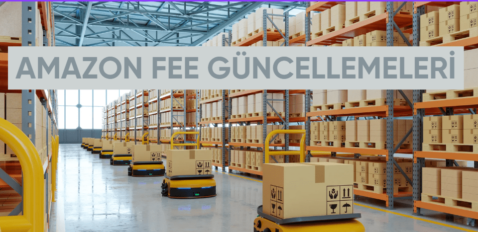 Amazon'un Yeni FBA Gönderi Yönergesi