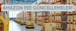 Amazon'un Yeni FBA Gönderi Yönergesi