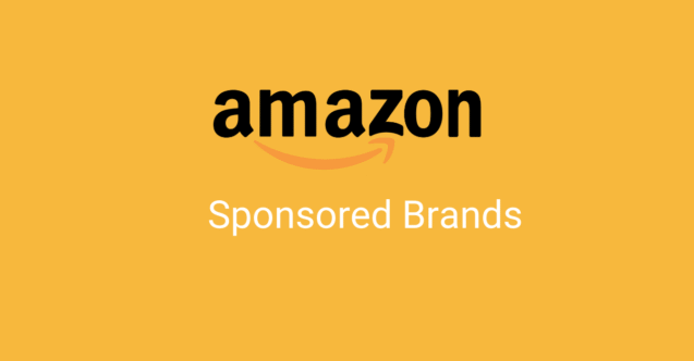 Amazon Sponsored Brands Campaigns